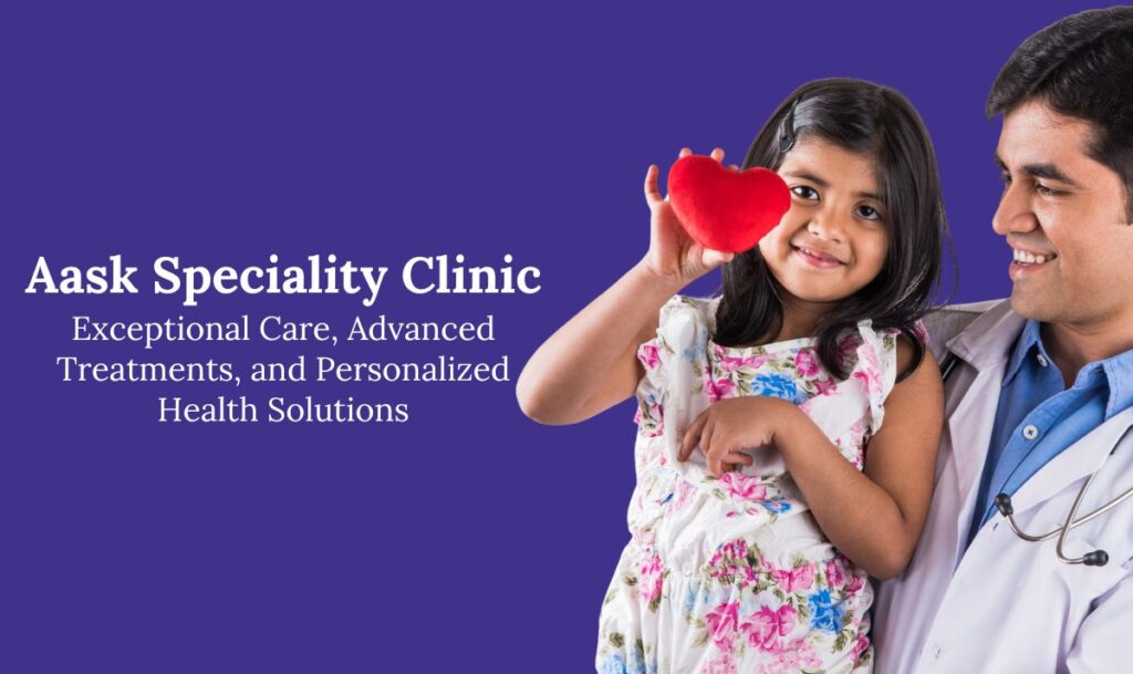 Aask speciality clinic